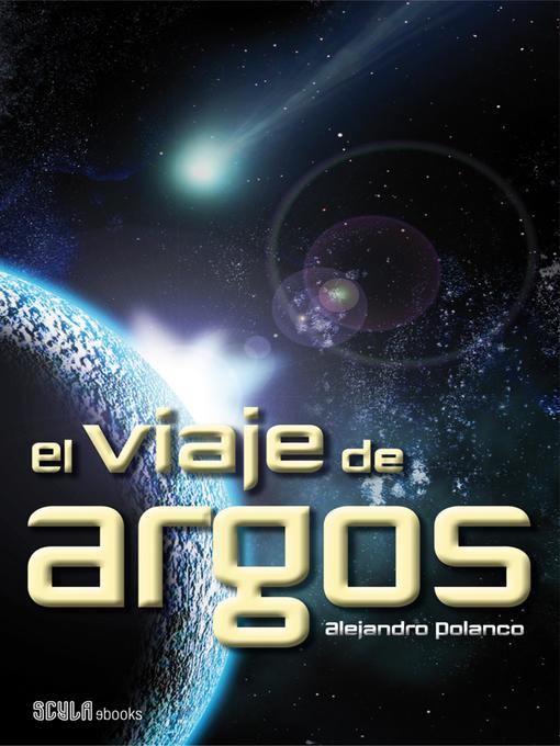 Title details for El viaje de Argos by Alejandro Polanco Masa - Available